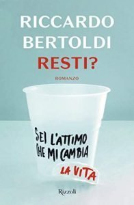 Riccardo Bertoldi: Resti? - La recensione - Sara Colangeli
