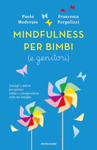 Mindfulness per bimbi (e genitori)