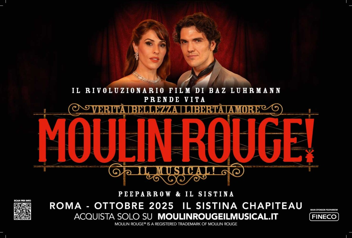 Moulin Rouge! Il Musical debutta a Roma con un cast stellare