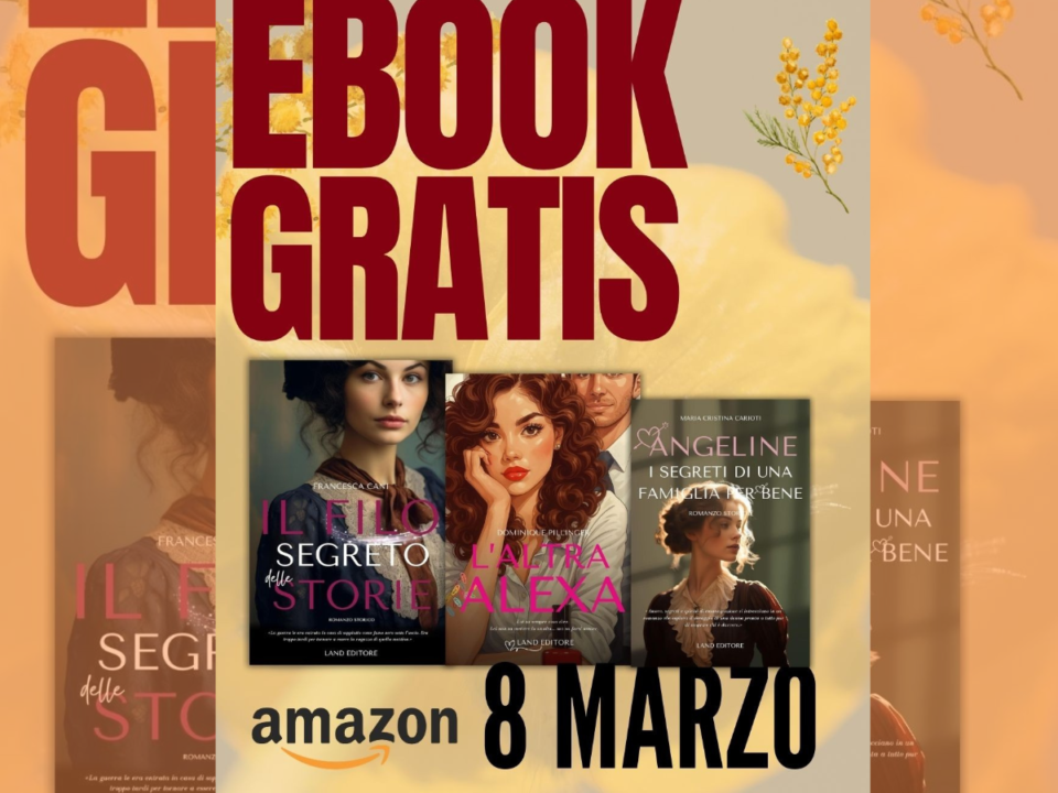 Tre ebook gratis per l’8 marzo: l’iniziativa di Land Editore