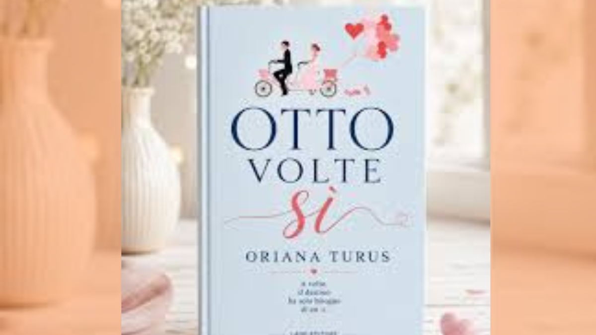 Otto volte sì di Oriana Turus: la romantic comedy tra sette nozze e un ultimo sì