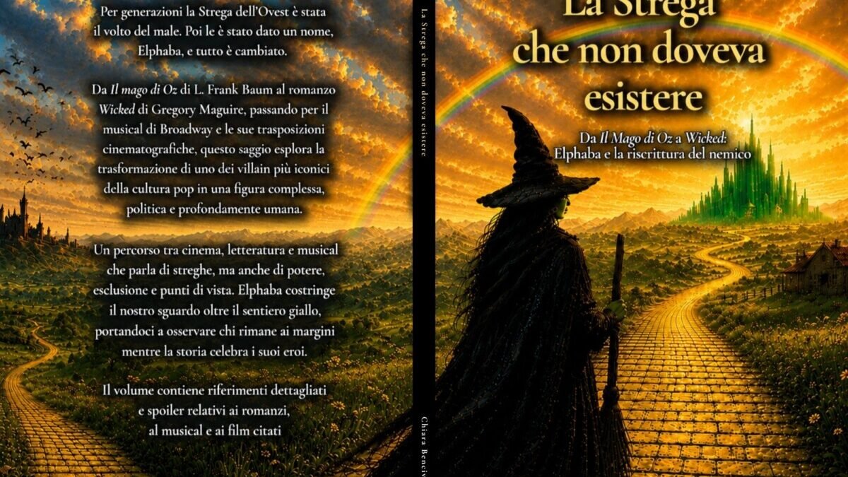 Da Oz a Wicked: Chiara Bencivenga riscrive la storia della Strega dell’Ovest