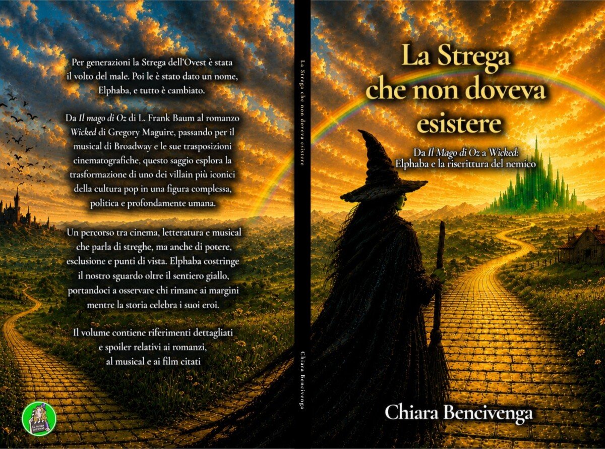 Da Oz a Wicked: Chiara Bencivenga riscrive la storia della Strega dell’Ovest