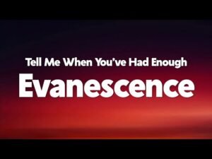 Evanescence, il nuovo video di Tell Me When You've Had Enough